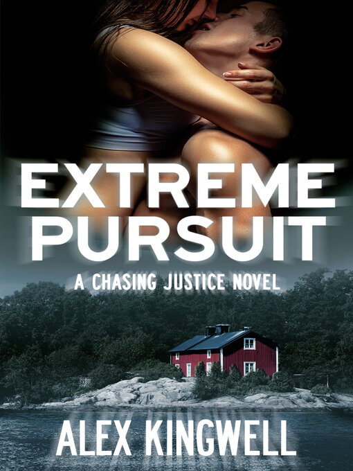 Title details for Extreme Pursuit by Alex Kingwell - Available